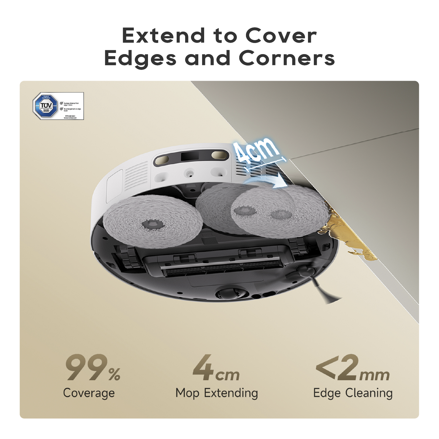 Robot vacuum and mop with two gray mop pads reaching into room corners